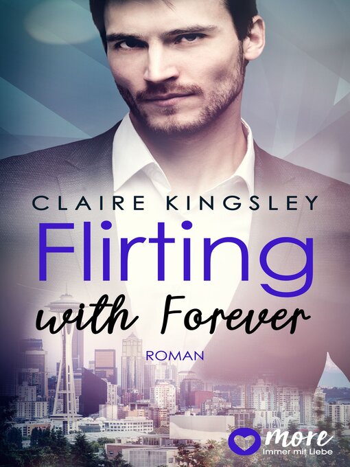 Title details for Flirting with Forever by Claire Kingsley - Wait list